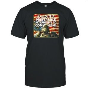 Death Is A Preferable Alternative To Communism USA Flag T-Shirt